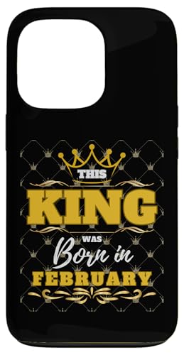 Hülle für iPhone 13 Pro This King Was Born In Februar Birthday Party Celebration von Every Month Birthday King Apparel