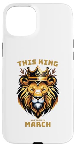 Hülle für iPhone 15 Plus Geburtstagsfeier „Dieser König wurde im März geboren“ von Every Month Birthday King Apparel