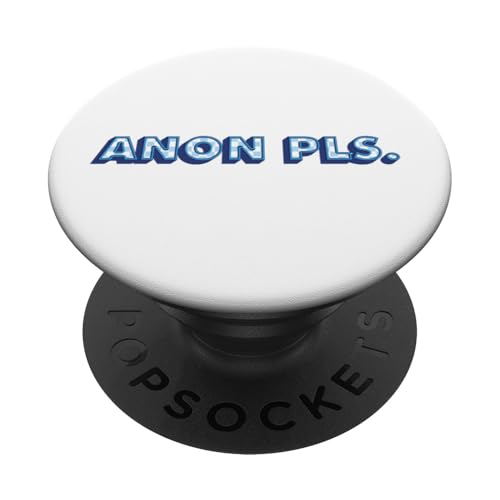 Anonym Plus. (Anonym bitte) Promi Gossip Snitch PopSockets Klebender PopGrip von Everything Is Currency