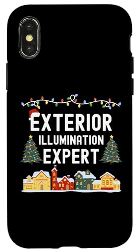 Hülle für iPhone X/XS Experte für Weihnachtsbeleuchtung für Außenbeleuchtung von Exterior Illumination Expert Funny Christmas Gifts