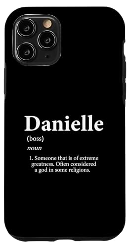 Hülle für iPhone 11 Pro Danielle Definition Lustiger Vorname Geburtstag Danielle Pride von Extreme Greatness