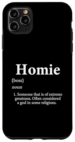 Hülle für iPhone 11 Pro Max Homie God Meme Definition Lustiger Freund Geburtstag Homie von Extreme Greatness