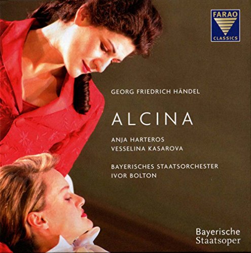 Georg Friedrich Händel: Alcina (Gesamtaufnahme) - Liveaufnahme aus dem Münchner Prinzregententheater während den Opernfestspielen im Juli 2005 von FARAO CLASSICS