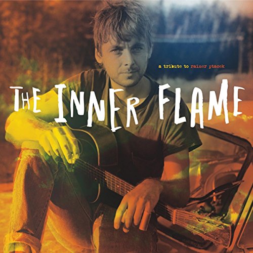 The Inner Flame (a Tribute to Rainer Ptacek) [Vinyl LP] von FIRE RECORDS