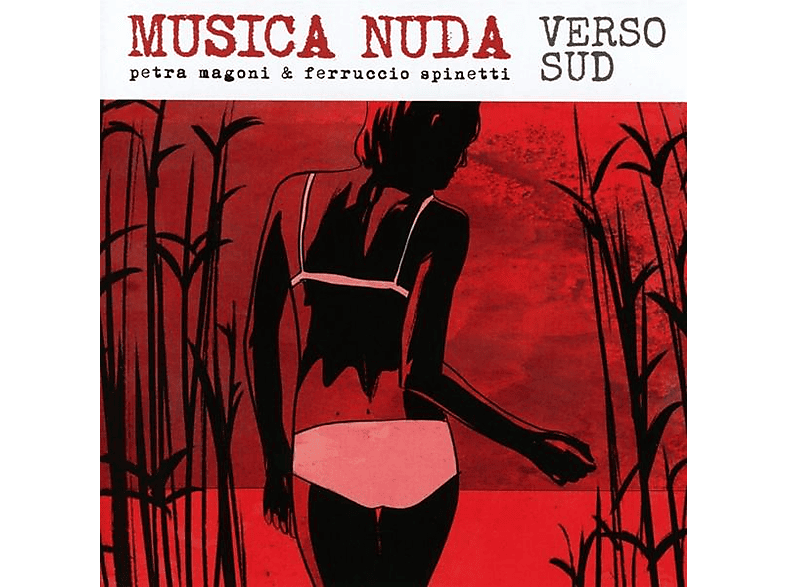 Musica Nuda - Verso Sud (Natural Sound Recording) (SACD Hybrid) von FONE