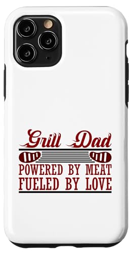 Grill Dad Powered by Meat Fueled by Love Barbecue Smoker Hülle für iPhone 11 Pro von FRESAN Funny Grill Master Dad BBQ Father's Day