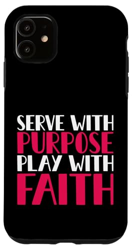 Hülle für iPhone 11 Serve with Purpose Play with Faith Christian Jesus Christus von FRESAN God Funny Tennis Player Trainer Sport Game