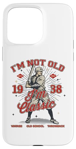 Hülle für iPhone 15 Pro Max LUSTIG, ICH BIN NICHT ALT, ICH BIN KLASSISCH, 87. GEBURTSTAG, BASEBALL 1938 von FUNNY I'M NOT OLD I'M CLASSIC BASEBALL BIRTHDAY