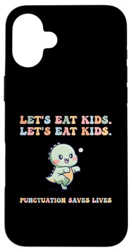 Hülle für iPhone 16 Plus Lustige Satzzeichen "Let's Eat Kids" rettet Leben von FUNNY