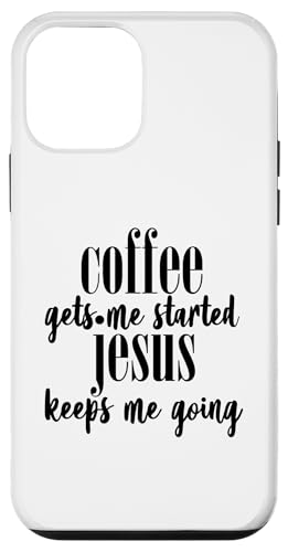Hülle für iPhone 12 mini Kaffee bringt mich zum Anfangen Jesus hält mich am Laufen, Christ von Faithful Apparel Co.