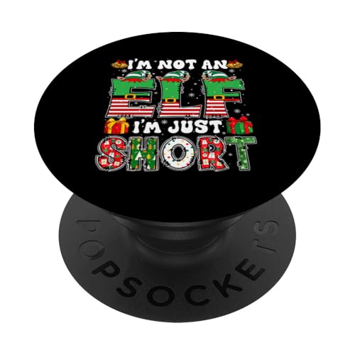 I'm Not An Elf I'm Just Short Christmas Elf Lover Family Kid PopSockets mit austauschbarem PopGrip von Family Lover Christmas Costume