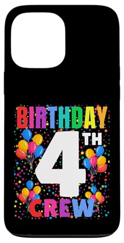 Hülle für iPhone 13 Pro Max 4 Years Old It's My 4th Birthday Crew Luftballons für Jungen und Mädchen von Family Match Birthday Toddler, Boys , Bday Outfit