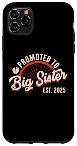 Hülle für iPhone 11 Pro Max Promoted to Big Sister Est 2025 1st Time Big Sister 2025 von Family Matching First Child Co.