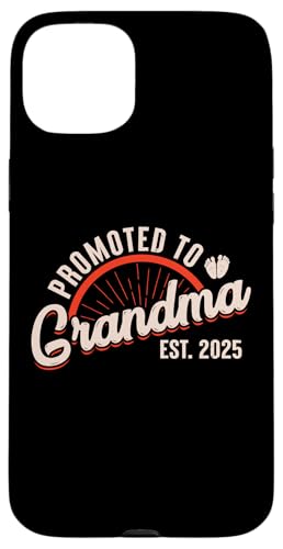 Hülle für iPhone 15 Plus Promoted to Grandma Est 2025 Funny 1st Time Grandma 2025 von Family Matching First Child Co.