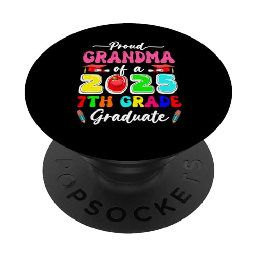 Proud Grandma Of A 2025 7th Grade Graduate Family Group PopSockets Klebender PopGrip von Family Women Graduation Costume