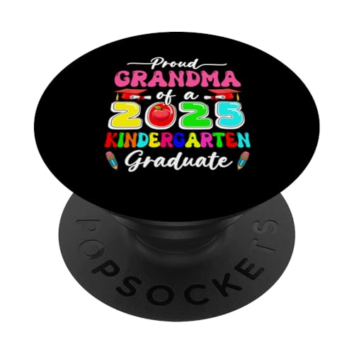 Proud Grandma Of A 2025 Kindergarten Graduate Family Group PopSockets Klebender PopGrip von Family Women Graduation Costume