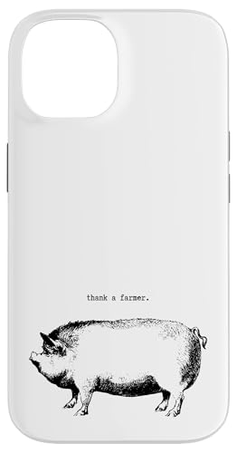 Hülle für iPhone 14 Thank a Farmer Homesteader Pig Lover Herren Damen Mädchen Jungen von Farmers' Market Designs for Pork and Pig Farmers