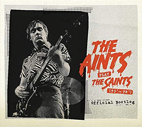 Aints! - The Aints! Play The Saints (73-78) (1 CD) von Fatal