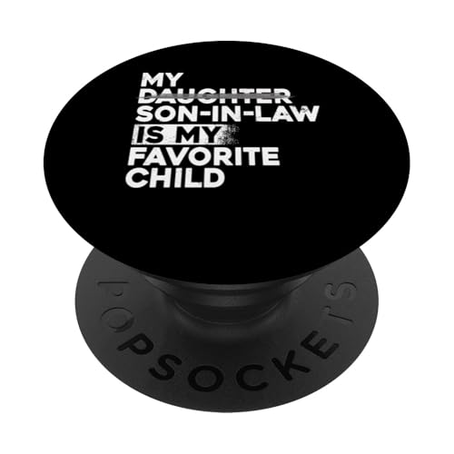 Mein Schwiegersohn ist mein Lieblingskind Vater Schwiegermutter PopSockets Klebender PopGrip von Favorite Son-In-Law Design