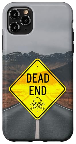 Hülle für iPhone 11 Pro Max Lustiges Straßenschild "Dead End" von Fei Long Design Hub