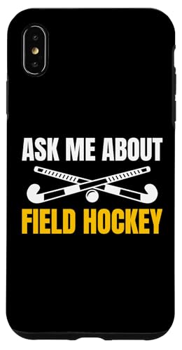 Ask Me About Field Hockey Player Hülle für iPhone XS Max von Feldhockey Spieler Design Idee