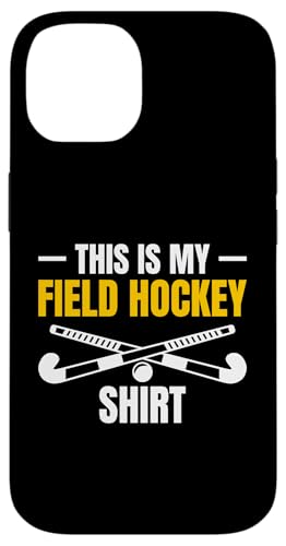 This Is My Field Hockey Shirt Hülle für iPhone 14 von Feldhockey Spieler Design Idee