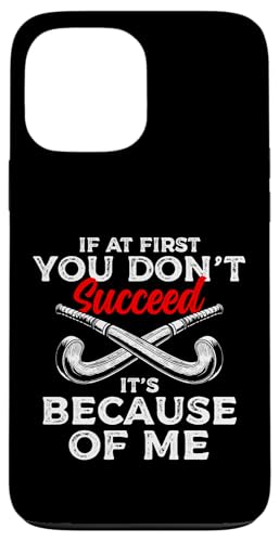 If You Dont Like Field Hockey Player Hülle für iPhone 13 Pro Max von Feldhockey Spieler Designs Idee