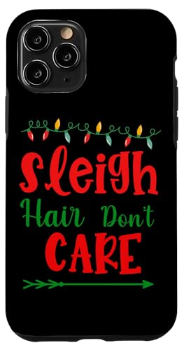 Hülle für iPhone 11 Pro Schlitten Hair Don't Care Weihnachtsbeleuchtung Spaß von Festive Holiday Cheer Merry Fun Christmas Vibes