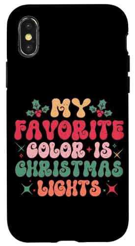 Hülle für iPhone X/XS Meine Lieblingsfarbe ist Weihnachtsbeleuchtung von Festive Season Holiday Cheer Christmas Lights