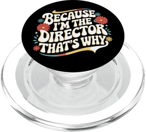 Filmemacher Because I'M The Director That 's Why PopSockets PopGrip für MagSafe von Filmmaker Movie Director Cinematographer Film