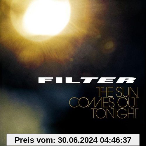 The Sun Comes Out Tonight von Filter