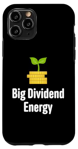 Hülle für iPhone 11 Pro Big Dividende Energy Funny Finance Dividenden Investor von Finance Dividend Stocks Invest Money Wealth Market