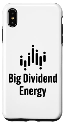 Hülle für iPhone XS Max Big Dividende Energy Funny Finance Dividenden Investor von Finance Dividend Stocks Invest Money Wealth Market