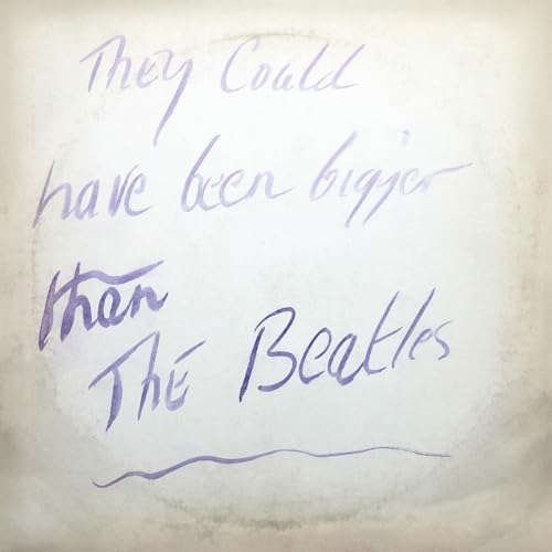 They Could Have Been Bigger Than the Beatles (Reis [Vinyl LP] von Fire Records / Cargo