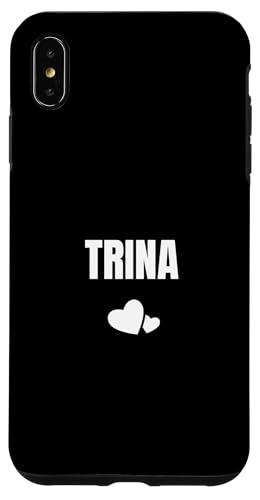 Trina Vorname Geburtstag Niedliches Herz Hülle für iPhone XS Max von First Name Gift Female Cute Heart Birthday Name