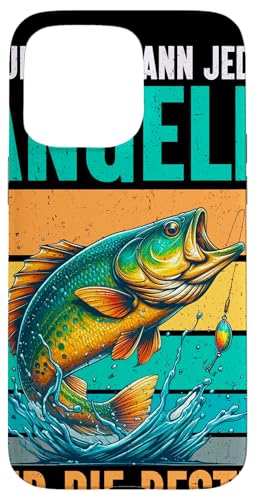 Hülle für iPhone 15 Pro Max Studieren Kann Jeder Angeln Nur Die Besten Angler Fischer von Fischer Angeln Angler Fisch Köderangeln Liebhaber