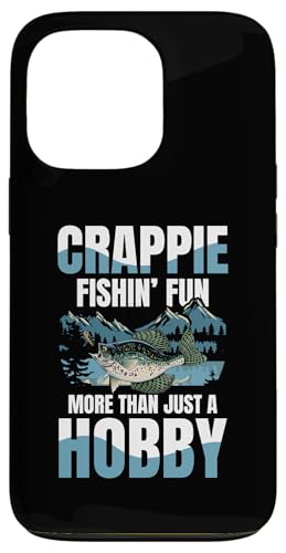 Hülle für iPhone 13 Pro Crappie Fishing macht Spaß mehr als nur ein Hobby von Fishing Fisherman Gift Idea