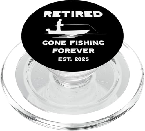 Im Ruhestand Gone Fishing Forever 2025 Fishing Fisherman Angler PopSockets PopGrip für MagSafe von Fishing Way of Life