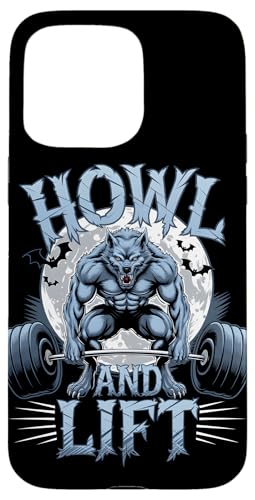 Hülle für iPhone 15 Pro Max Heulen und Heben Werwolf Halloween Gym Workout von Fitness Training Halloween Costume Men Women Tees