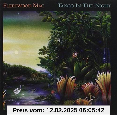 Tango In The Night (Remastered) von Fleetwood Mac