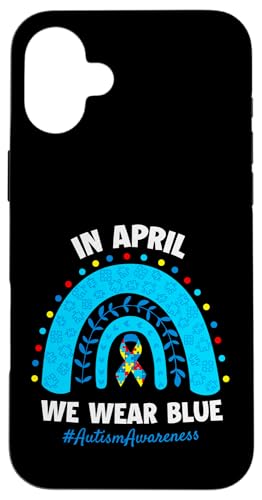 In April We Wear Blue Autism Awareness Support Autism Parent Hülle für iPhone 16 Plus von Flo Design Autism Awareness Clothes