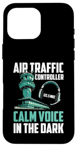 Hülle für iPhone 16 Pro Max Air Traffic Controller 121.5 MHZ Calm Voice von Fluglotse Design Flugverkehrsleiter Idee