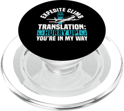 Expedite Climb Translation Air Traffic Controller PopSockets PopGrip für MagSafe von Fluglotse Flugverkehrsleiter Designs Idee