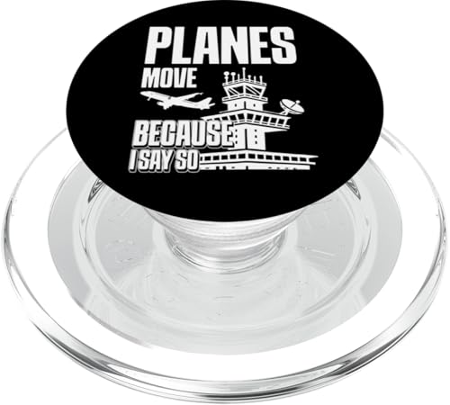 Planes Move Because I Say So Air Traffic Controller PopSockets PopGrip für MagSafe von Fluglotse Flugverkehrsleiter Designs Idee