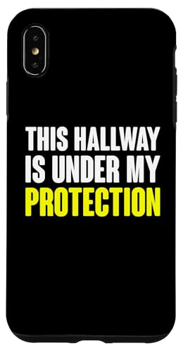 Hülle für iPhone XS Max This Hallway Is Under My Protection Hall Monitor Hallway von Fluraufsicht Pausenaufsicht Schulaufsicht Design