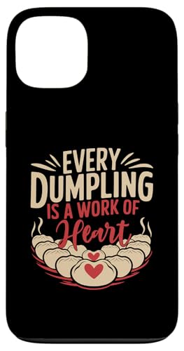 Every Dumpling Is A Work Of Heart Essstäbchen Wrap Cuisine Hülle für iPhone 13 von Food Lover Gift For Dumpling Dough Lover