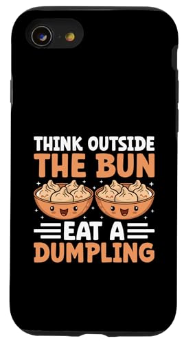 Think Outside The Bun Eat A Dumpling Food Wrap Hülle für iPhone SE (2020) / 7 / 8 von Food Lover Gift For Dumpling Dough Lover