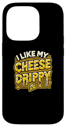 Hülle für iPhone 14 Pro I Like My Cheese Drippy, Funny Meme Spruch für Käseliebhaber von FoodieMerch