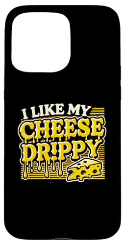 Hülle für iPhone 15 Pro Max I Like My Cheese Drippy, Funny Meme Spruch für Käseliebhaber von FoodieMerch