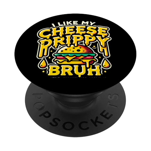 Ich mag meinen Käse Drippy, lustiger Burger-Liebhaber PopSockets Klebender PopGrip von FoodieMerch